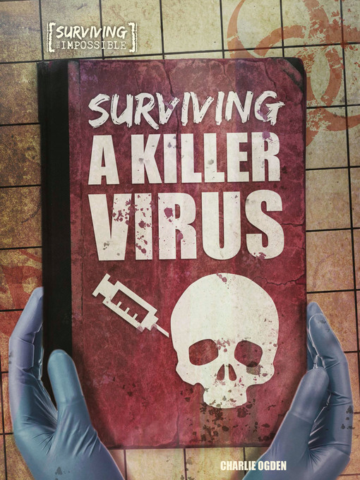 Title details for Surviving a Killer Virus by Charlie Ogden - Available
